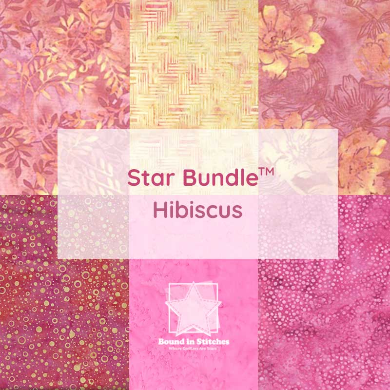 Star Bundle™ Hibiscus Batiks  |  Exclusive of Bound in Stitches
