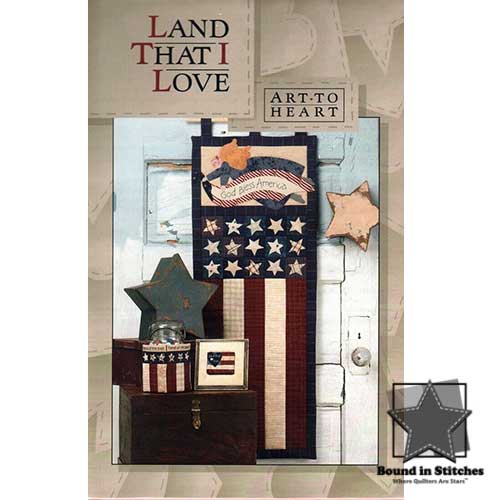 Land That I Love quilt pattern 152P by Nancy Halvorsen of Art to Heart | Bound in Stitches