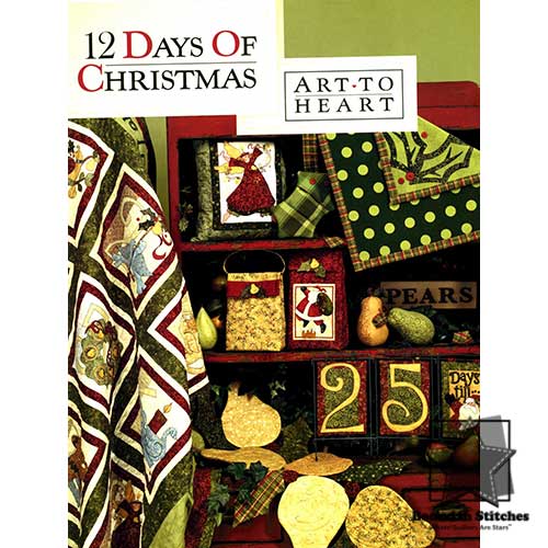 The 12 Days of Christmas Quilting Book by Nancy Halvorsen of Art to Heart Designs  |  Bound in Stitches Quilt Shop