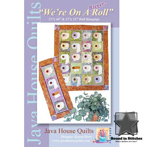 We're On A Bigger Roll by Java House Quilts  |  Bound in Stitches