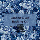 London Blues Block of the Month Backing Kit 